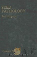 SEED PATHOLOGY  VOLUME II  FIRST EDITION 1977  REVISED DEITION 1979   1979  PDF电子版封面  0333192737  PAUL NEERGAARD 