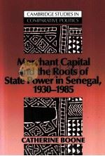 MERCHANT CAPITAL AND THE ROOTS OF STATE POWER IN SENGAL 1930-1985（1992 PDF版）