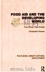 FOOD AID THE DEVELOPING WORLD  VOLUME 5（1979 PDF版）