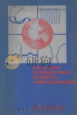 NUCLEAR CARDIOLOGY CLINICAL APPLICATIONS（1980 PDF版）