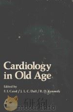 Cardiology in Old Age   1976  PDF电子版封面  9780306309274;0306309270   