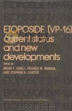 ETOPOSIDE(VP-16） CURRENT STATUS AND NEW DEVELOPMENTS（1984 PDF版）