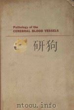 Pathology of the cerebral blood vessels（1972 PDF版）