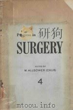 PROGRESS IN SURGERY VOL.4  WITH 20FIGURES   1964  PDF电子版封面     