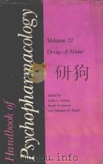 HANDBOOK OF PSYCHOPHARMACOLOGY VOLUME 12  DRUGS OF ABUSE   1978  PDF电子版封面  0306389320  LESLIE L.IVERSEN  SUSAN D.IVER 