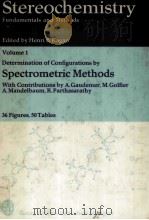 STEREOCHEMISTRY FUNDAMENTALS AND METHODS  VOLUME 1 DETERMINATION OF CONFIGURATIONS BY SPECTROMETRIC（1977 PDF版）