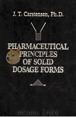 Pharmaceutical principles of solid dosage forms   1993  PDF电子版封面  0877629552   