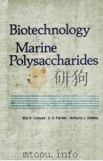 BIOTECHNOLOGY OF MARINE POLYSACCHARIDES PROCEEDINGS OF THE THIRD ANNUAL MIT SEA GRANT COLLEGE PROGRA（1985 PDF版）