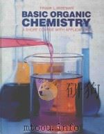 BASIC ORGANIC CHEMISTRY:A SHORT COURSE WITH APPLICATIONS（1988 PDF版）