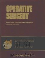 OPERATIVE SURGERY  FUNDAMENTAL INTERNATIONAL TECHNIQUES  ORTHOPAEDICS PART I（1979 PDF版）