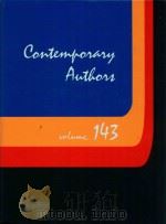 CONTEMPORARY AUTHORS  VOLUME 143   1994  PDF电子版封面  081035554X   