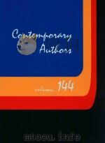 CONTEMPORARY AUTHORS  VOLUME 144   1994  PDF电子版封面  0810356937   