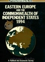 EASTERN EUROPE AND THE COMMONWEALTH OF INDEPENDENT STATES 1994  SECOND EDITION（1994 PDF版）