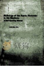 RADIOLOGY OF THE ACUTE ABDOMEN IN THE NEWBORN:A SELF-TEACHING MANUAL（1978 PDF版）