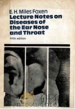 LECTURE NOTES ON DISEASES OF THE EAR NOSE AND THROAT  FIFTH EDITION（1980 PDF版）