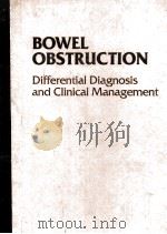 Bowel obstruction:differential diagnosis and clinical management（1990 PDF版）
