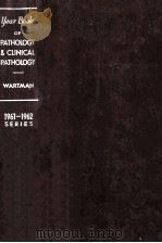 THE YEAR BOOK OF PATHOLOGY AND CLINICAL PATHOLOGY 1961-1962 YEAR BOOK SERIES（1961 PDF版）