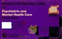 NURSING CARE PLANNING GUIDES FOR PSYCHIATRIC AND MENTAL HEALTH CARE  SECOND EDITION（1985 PDF版）