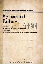 MYOCARDIAL FAILURE   1977  PDF电子版封面  3540082255  G.RIECKER  A.WEBER  J.GOODWIN 