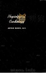PHYSIOLOGICAL CARDIOLOGY（1953 PDF版）