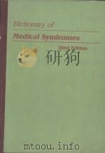 DICTIONARY OF MEDICAL SYNDROMES THIRD EDITION（1990 PDF版）