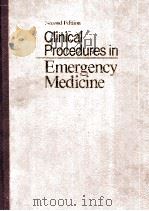 CLINICAL PROCEDURES IN EMERGENCY MEDICINE  SECOND EDITION（1991 PDF版）