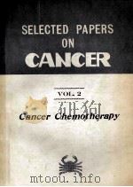 SELECTED PAPERS ON CANCER VOL.2 CANCER CHEMOTHERAPY（1978 PDF版）