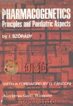 PHARMACOGENETICS PRINCIPLES AND PAEDIATRIC ASPECTS   1973  PDF电子版封面     