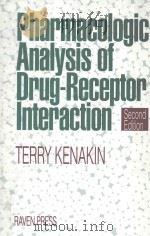 PHARMACOLOGIC ANALYSIS OF DRUG-RECEPTOR INTERACTION  SECOND EDITION   1993  PDF电子版封面  0781700655  TERRY KENAKIN 