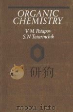 ORGANIC CHEMISTRY   1979  PDF电子版封面    V.M.POTAPOV  S.N.TATARINCHIK 