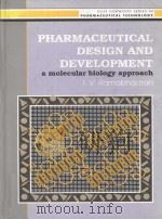 Pharmaceutical design and development:a molecular biology approach   1994  PDF电子版封面  013553884X  Ramabhadran;T. V. 