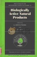 BIOLOGICALLY ACTIVE NTURAL PRODUCTS   1987  PDF电子版封面  0198541961  K.HOSTETTMANN  P.J.LEA 