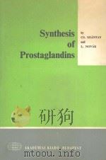 SYNTHESIS OF PROSTAGLANDINS   1978  PDF电子版封面  9630507021   