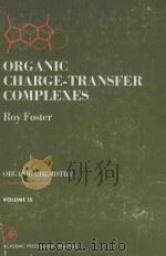 Organic Charge-Transfer Complexes   1969  PDF电子版封面  9780122626500;0122626508   