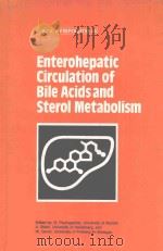 ENTEROHEPATIC CIRCULATION OF BILE ACIDS AND STEROL METABOLISM（1985 PDF版）