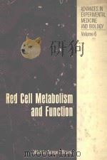 Red Cell Metabolism and Function（1970 PDF版）