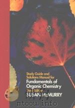 STUDY GUIDE AND SOLUTIONS MANUAL FOR FUNDAMENTALS OF ORGANIC CHEMISTRY  THIRD EDITION（1994 PDF版）