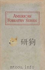AMERICAN FORESTRY SERIES  SECOND EDITION   1955  PDF电子版封面    LAURENCE A.STODDART  ARTHUR D. 