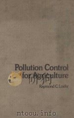 Pollution control for agriculture   1977  PDF电子版封面  0124552609  Loehr;Raymond C. 