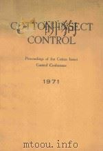 COTTON INSECT CONTROL  PROCEEDINGS OF THE COTTON INSECT CONTROL CONFERENCE HELD AT MOUNT SOCHE HOTEL（1971 PDF版）