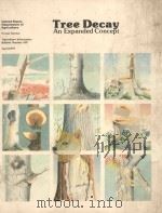 TREE DECAY AN EXPANDED CONCEPT   1979  PDF电子版封面    ALEX L.SHIGO 