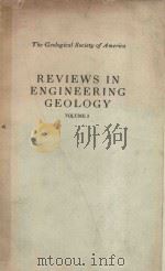 THE GEOLOGICAL SOCIETY OF AMERICA  REVIEWS IN ENGINEERING GEOLOGY  VOLUME I（1962 PDF版）