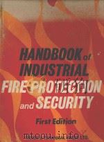 HANDBOOK OF INDUSTRIAL FIRE PROTECTION AND SECURITY  1ST EDITION     PDF电子版封面     