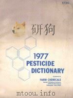 1977 PESTICIDE DICTIONARY   1977  PDF电子版封面    FARM CHEMICALS 