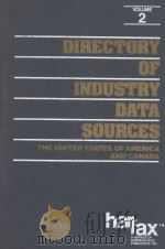 DIRECTORY OF INDUSTRY DATA SOURCES  THE UNITED STATES OF AMERICA AND CANADA  VOLUME 2  SECOND EDITIO   1982  PDF电子版封面  0884108821   