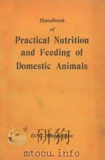 HANDBOOK OF PRACTICAL NUTRITION AND FEEDING OF DOMESTIC ANIMALS（1962 PDF版）