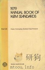 1979 ANNUAL BOOK OF ASTM STANDARDS  PART 20  PAPER; PACKAGING; BUSINESS COPY PRODUCTS（1979 PDF版）