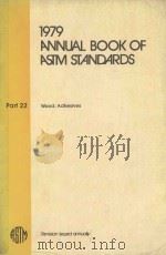 1979 ANNUAL BOOK OF ASTM STANDARDS  PART 22  WOOD; ADHESIVES（1979 PDF版）