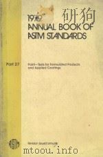 1979 ANNUAL BOOK OF ASTM STANDARDS  PART 27  PAINT-TESTS FOR FORMULATED PRODUCTS AND APPLIED COATING   1979  PDF电子版封面     