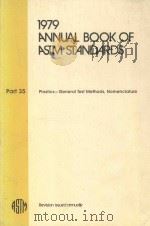 1979 ANNUAL BOOK OF ASTM STANDARDS  PART 35  PLASTICS-GENERAL TEST METHODS; NOMENCLATURE   1979  PDF电子版封面     